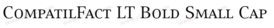 CompatilFact LT Bold Small Caps字体转换